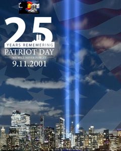 25 Years Since 9/11: Remembering, Honoring, and Never Forgetting